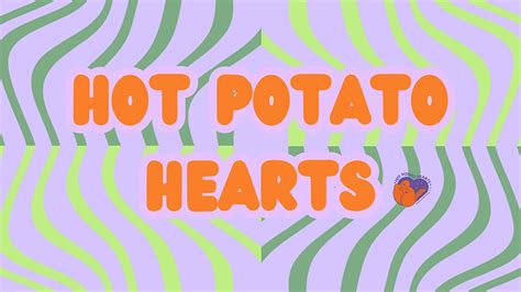 hot potato hearts 00